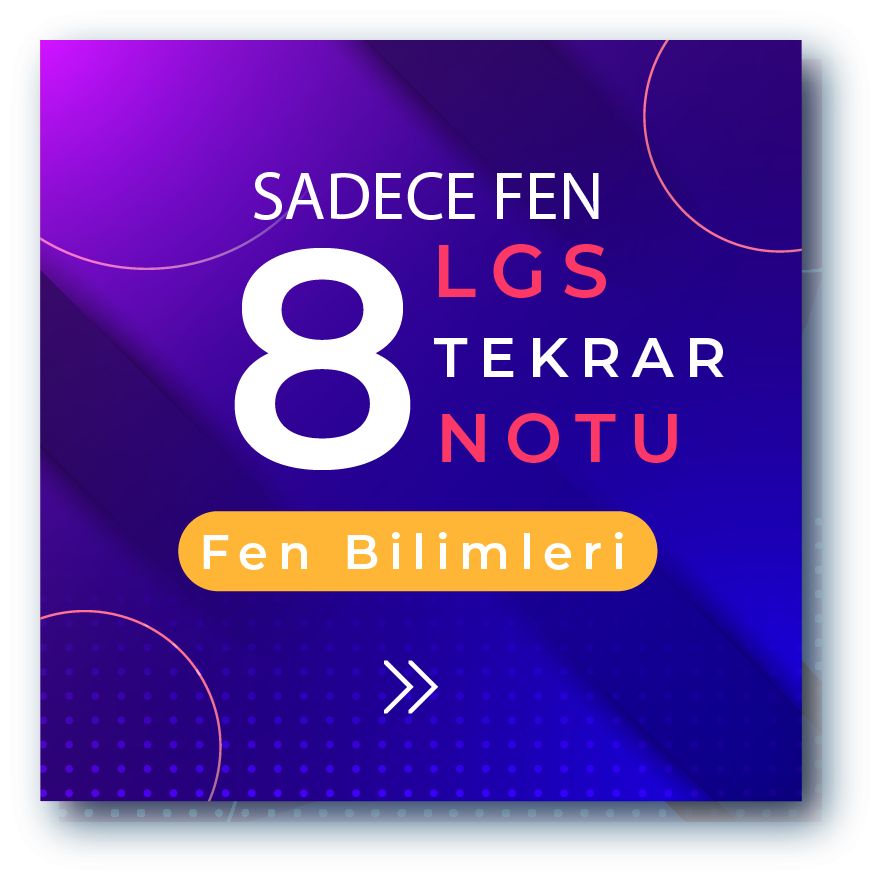 Sadece FEN - Fen Bilimleri LGS Tekar Notu